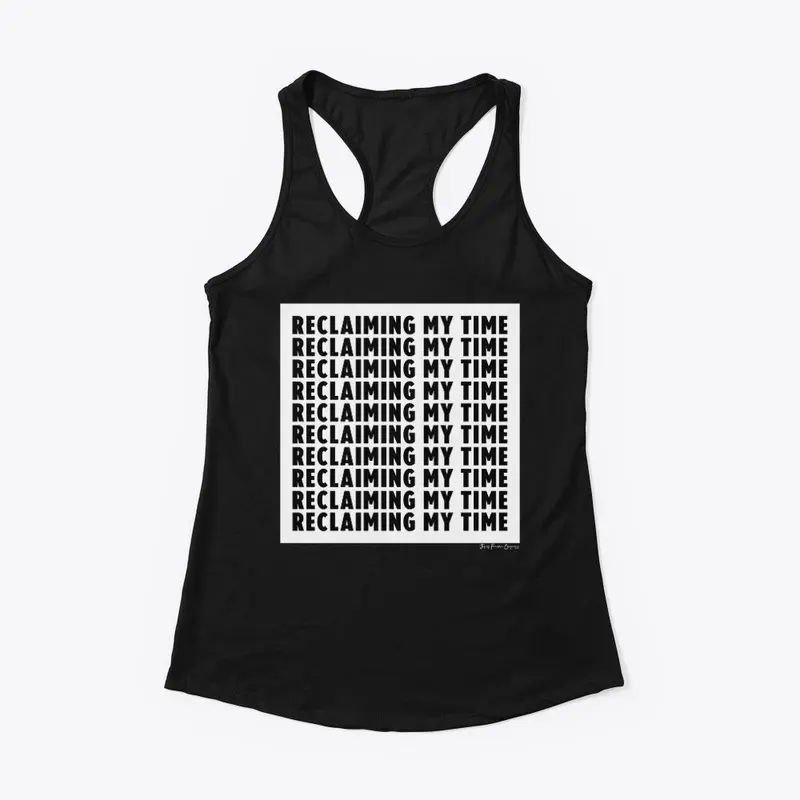 Reclaiming My Time-PG version (in black)